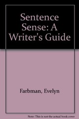 Sentence Sense: A Writer’s Guide – Farbman, Evelyn – Good – See condition no…