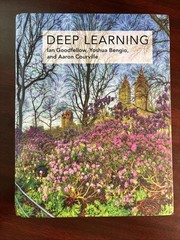 Adaptive Computation and Machine Learning Ser.: Deep Learning by Yoshua Bengio,