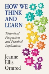 How We Think and Learn by Ormrod, Jeanne Ellis