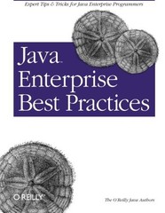 JAVA ENTERPRISE BEST PRACTICES By Robert Eckstein & J. Steven Perry **Mint**