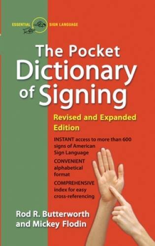 The Pocket Dictionary Of Signing – Paperback By Butterworth, Rod R. – VERY GOOD