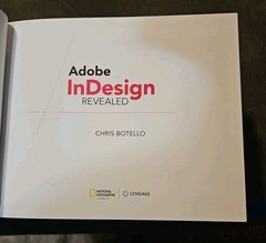 Adobe Indesign Revealed, Hardcover, By Chris Botello