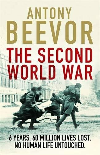 The Second World War by Beevor, Antony Book The Fast Free Shipping