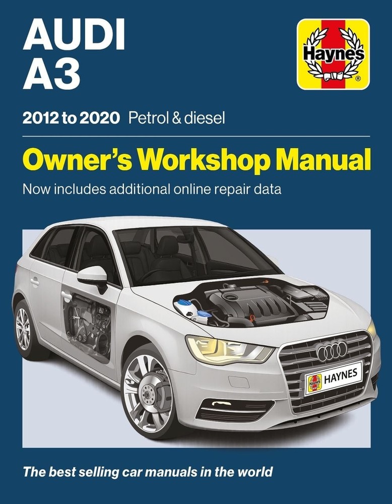 Audi A3 2012 – 2020 Petrol & Diesel: Owners Workshop Manual – Now includes addit