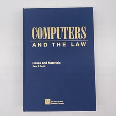 Computers And The Law Cases And Materials Textbook By David Tunick
