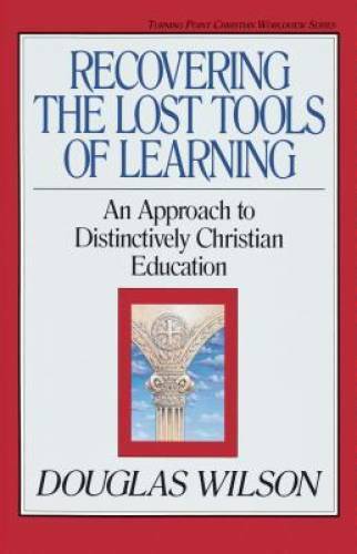Recovering the Lost Tools of Learning: An Approach to Distinctively Chris – GOOD