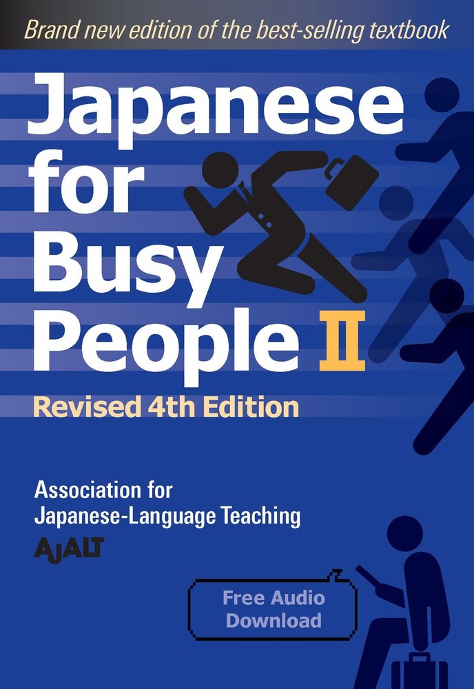 Japanese for Busy People Book 2: Revised 4th Edition (Japanese for Busy People S