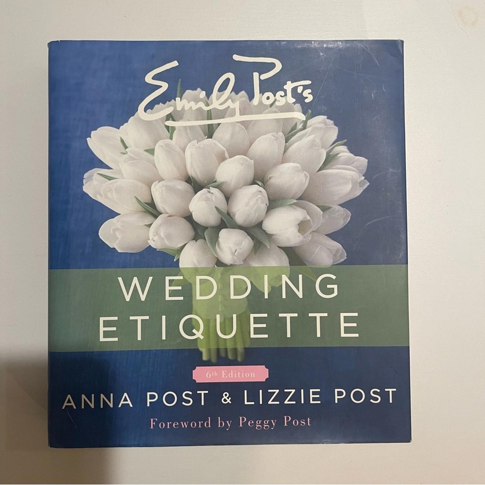 Emily Post’s Wedding Etiquette Book, 6th current edition hardcover