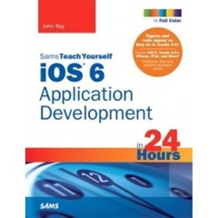Sams Teach Yourself ios 6 Application Development in 24 Hours (Sams Teach Yo…