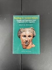Readings in Ancient History : Thought and Experience from Gilgamesh to St….