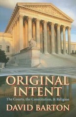 Original Intent: The Courts, the Constitution, & Religion – Paperback – GOOD