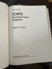 TORTS: PERSONAL INJURY LITIGATION By William P. Statsky *Excellent Condition*