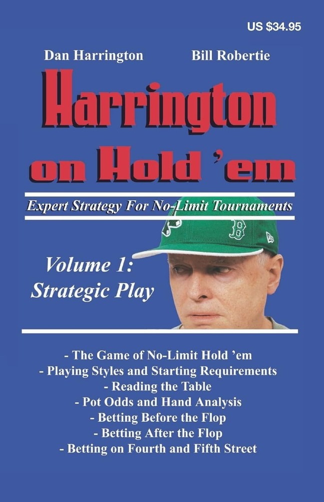 Harrington on Hold ‘em Expert Strategy for No Limit Tournaments, Vol. 1: Str…