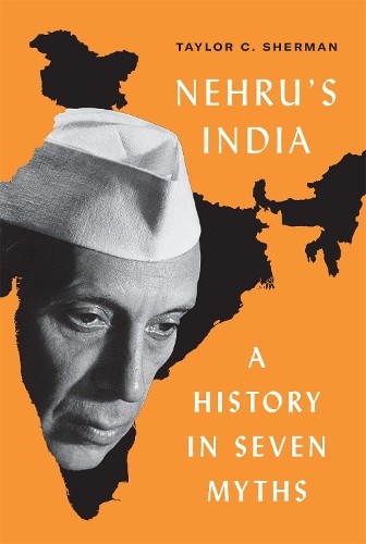 Taylor C. Sherman Nehru’s India (Hardback) (UK IMPORT)