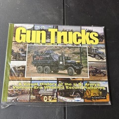 GUN TRUCKS: A VISUAL HISTORY OF THE U.S. ARMY’S By David Doyle **Excellent**