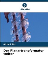Der Planartransformator weiter by Aicha Flitti (German) Paperback Book
