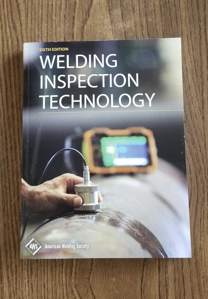 WIT-T:2020 WELDING INSPECTION TECHNOLOGY – Paperback – 6th Edition.