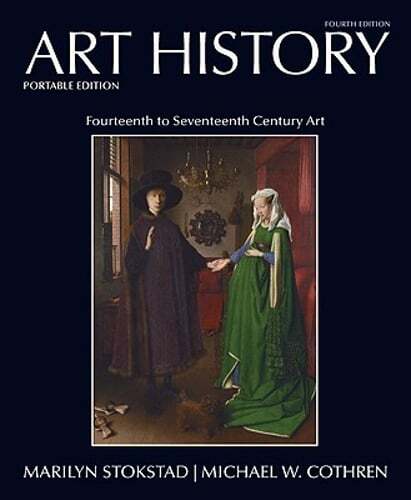 Art History, Book 4, Portable Edition: Fourteenth to Seventeenth Century Art