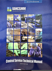 IAHCSMM Central Service Technical Manual Workbook – 8th Edition
