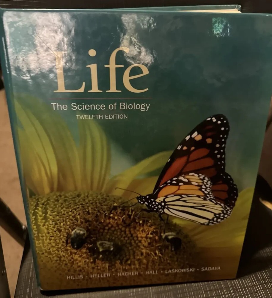 Life: The Science of Biology by Dave Hall, Sally D. Hacker, David Hillis, H….