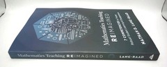 Mathematics Teaching Reimagined: Seven Competencies to Foster Robust Student