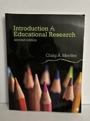 Introduction to Educational Research Second Edition – Mertler, Craig A.