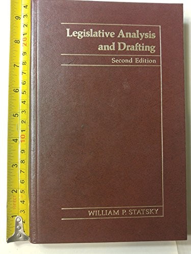 LEGISLATIVE ANALYSIS AND DRAFTING By William P. Statsky – Hardcover