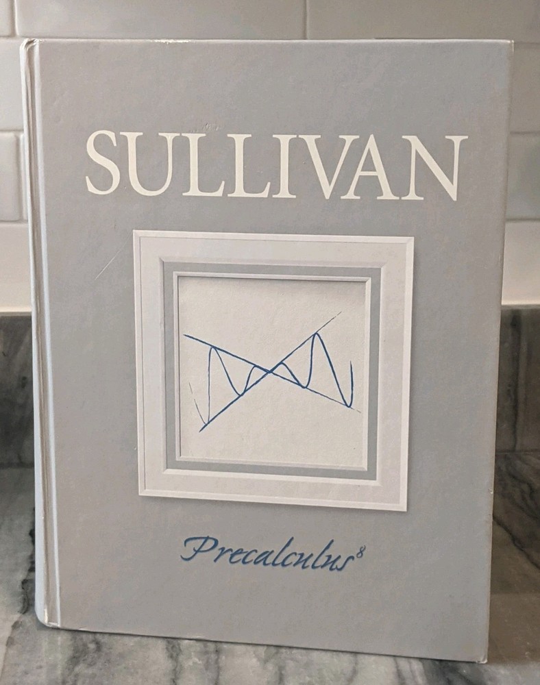 Precalculus by Sullivan with Unopened Test cd Included