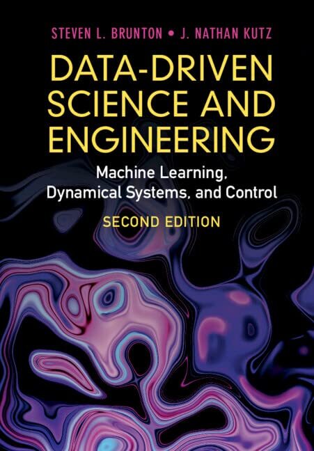 Data-Driven Science and Engineering: Machine Learning, Dynamical.. HARDCOVER …