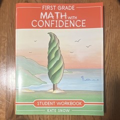 Well-Trained Mind Press First Grade Math with Confidence Workbook Kate Snow 2021