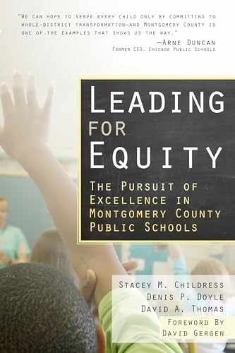 Leading for Equity: The Pursuit – Paperback, by Childress Stacey M.; – Very Good