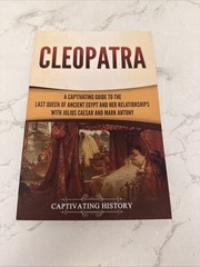 Cleopatra by Captivating History (2021, Trade Paperback)