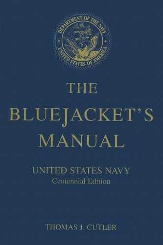 The Bluejacket’s Manual (Centennial – Paperback, by Cutler Thomas J. – Very Good