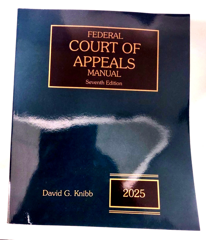 2025 Federal Court Of Appeal Manual Knibb 7th ed. Thomson Reuter NEW