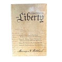 Conceived in Liberty Volumes 1-4 by Murray N. Rothbard New sealed