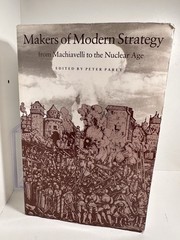 Makers of Modern Strategy from Machiavelli to the Nuclear Age – Paperback – GOOD
