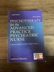 Psychotherapy for the Advanced Practice Psychiatric Nurse: a How-To Guide for Ev