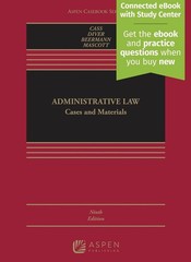 CONNECTED EBOOK ONLY- Administrative Law: Cases and Materials 9th Edition Cass