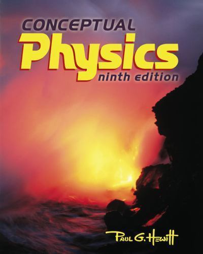 Conceptual Physics (9th edition) by Paul G. Hewitt