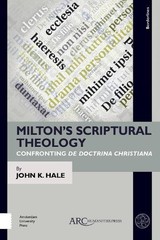 John K. Hale Milton’s Scriptural Theology (Hardback) Borderlines (UK IMPORT)
