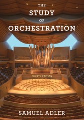 The Study of Orchestration (Fourth Edition) – Paperback – VERY GOOD
