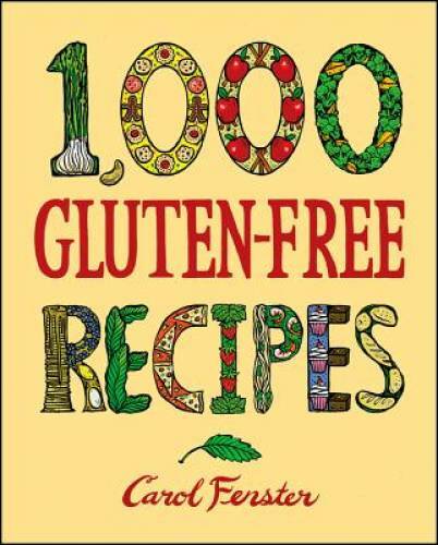 1,000 Gluten-Free Recipes (1,000 Recipes) – Hardcover By Fenster, Carol – GOOD