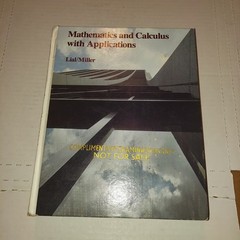 Mathematics Calculus with Applications Lial – Miller 1980 Examination Copy