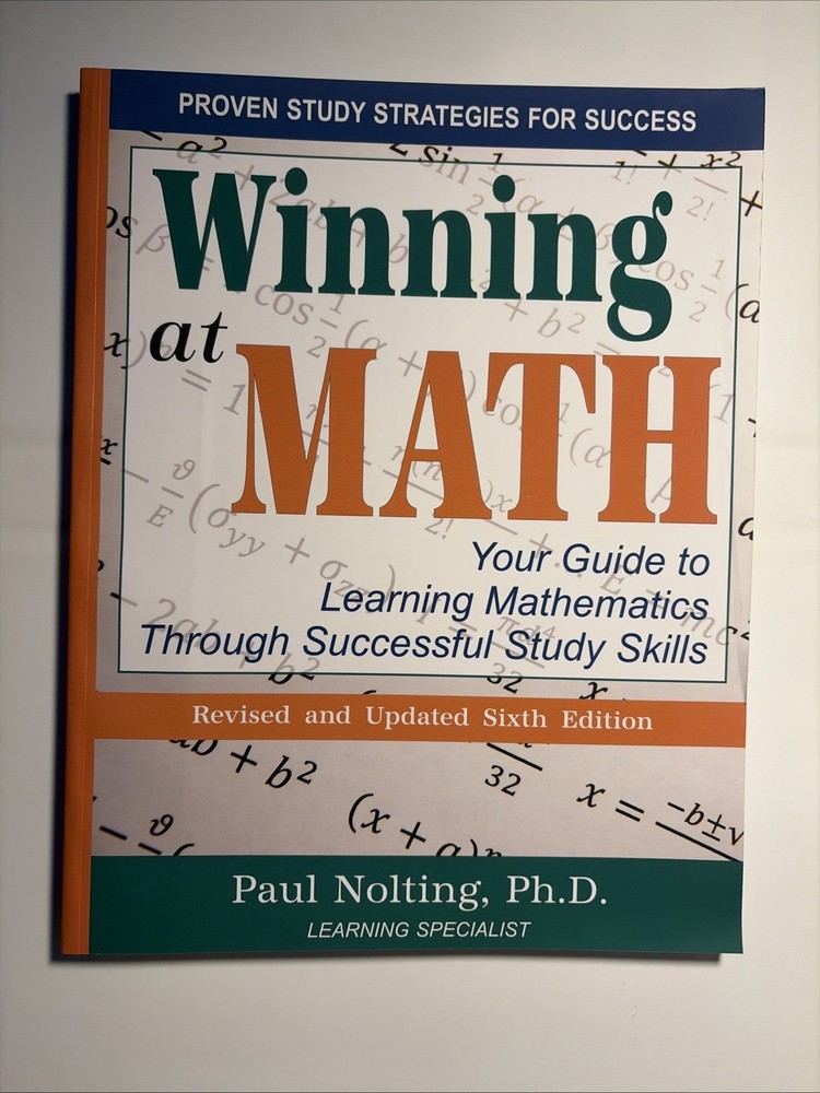Winning At Math: Your Guide to Learning Mathematics