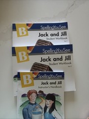 HOMESCHOOLING CURRICULUM, SPELLING YOU SEE, GRADE 2, JACK AND JILL B New
