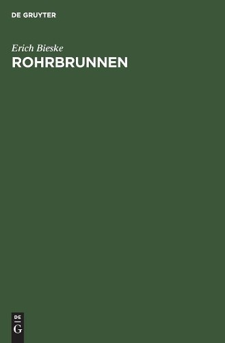 Erich Bieske Rohrbrunnen (Hardback)
