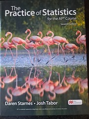 The Practice of Statistics for – Hardcover, by Starnes Daren; Tabor – Very Good