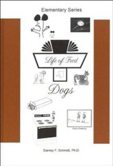 Life of Fred–Dogs – Hardcover By Ph.D. Stanley F. Schmidt – VERY GOOD