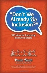 Don’t We Already Do Inclusion?: 100 – Paperback, by Paula Kluth – Very Good