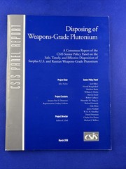 Csis Reports: Disposing of Weapons-Grade Plutonium by Pete V. Domenici, John…